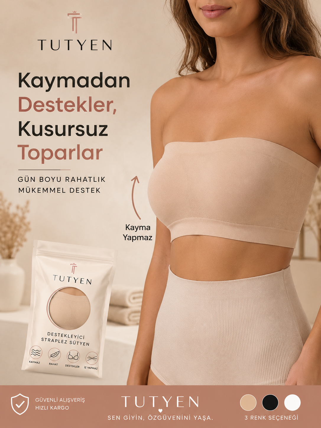 Tutyen Destekleyici Straplez Sütyen