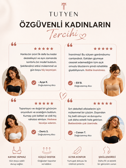 Tutyen Destekleyici Straplez Sütyen